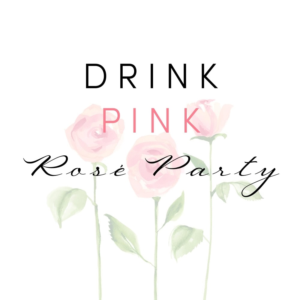 Three pink roses with text "Drink Pink Rosé Party" for wine event.